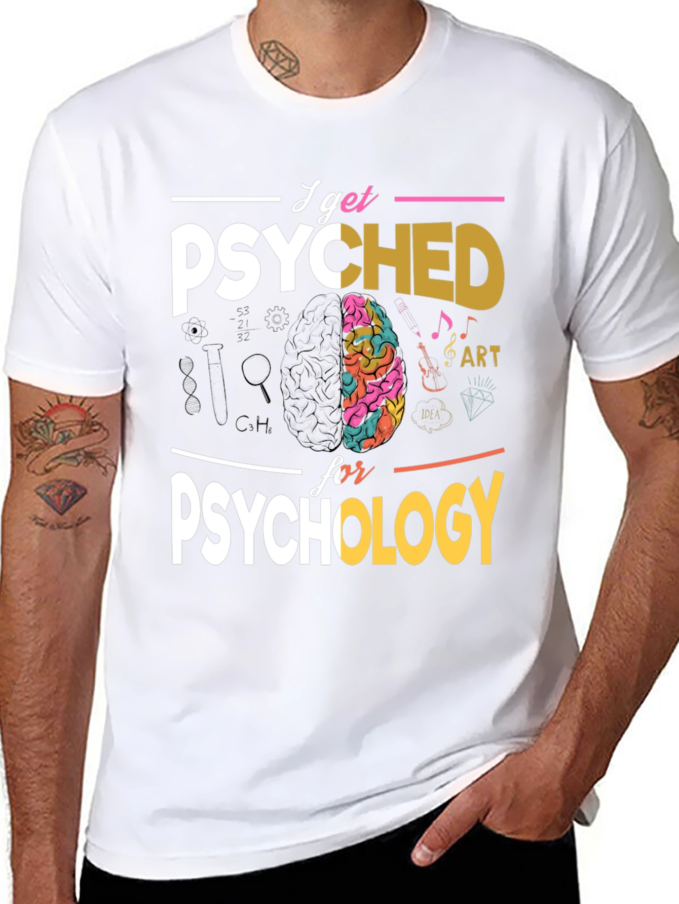 I Get Psyched For Psychology T-Shirt