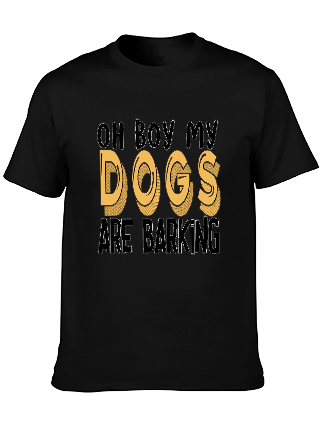 Oh Boy My Dogs Are Barking Funny T-Shirt
