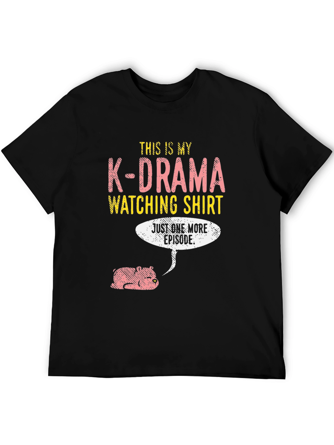 K-Drama Watching Shirt Just One More Episode Tee