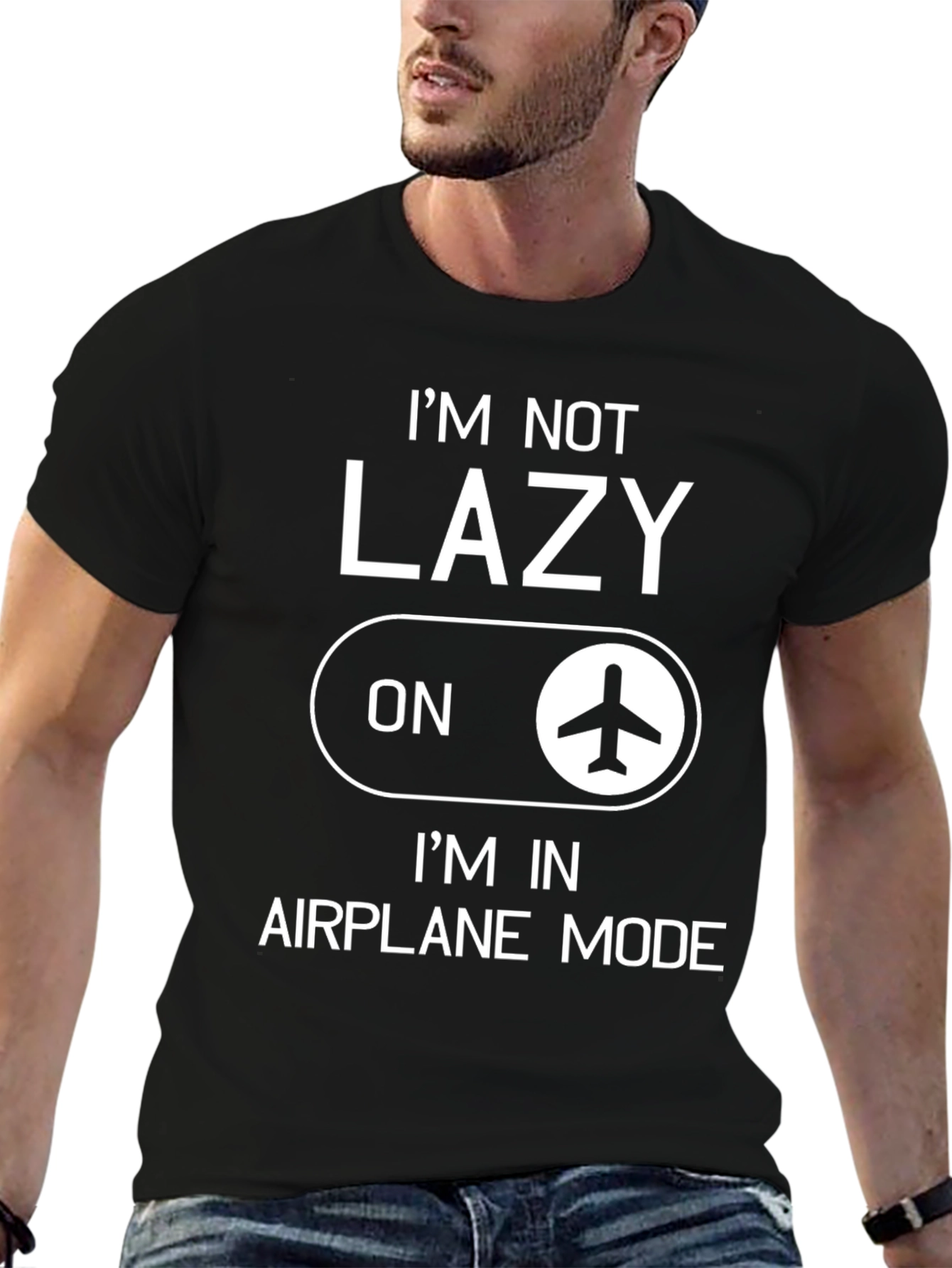 Im Not Lazy Im in Airplane Mode Graphic T-Shirt