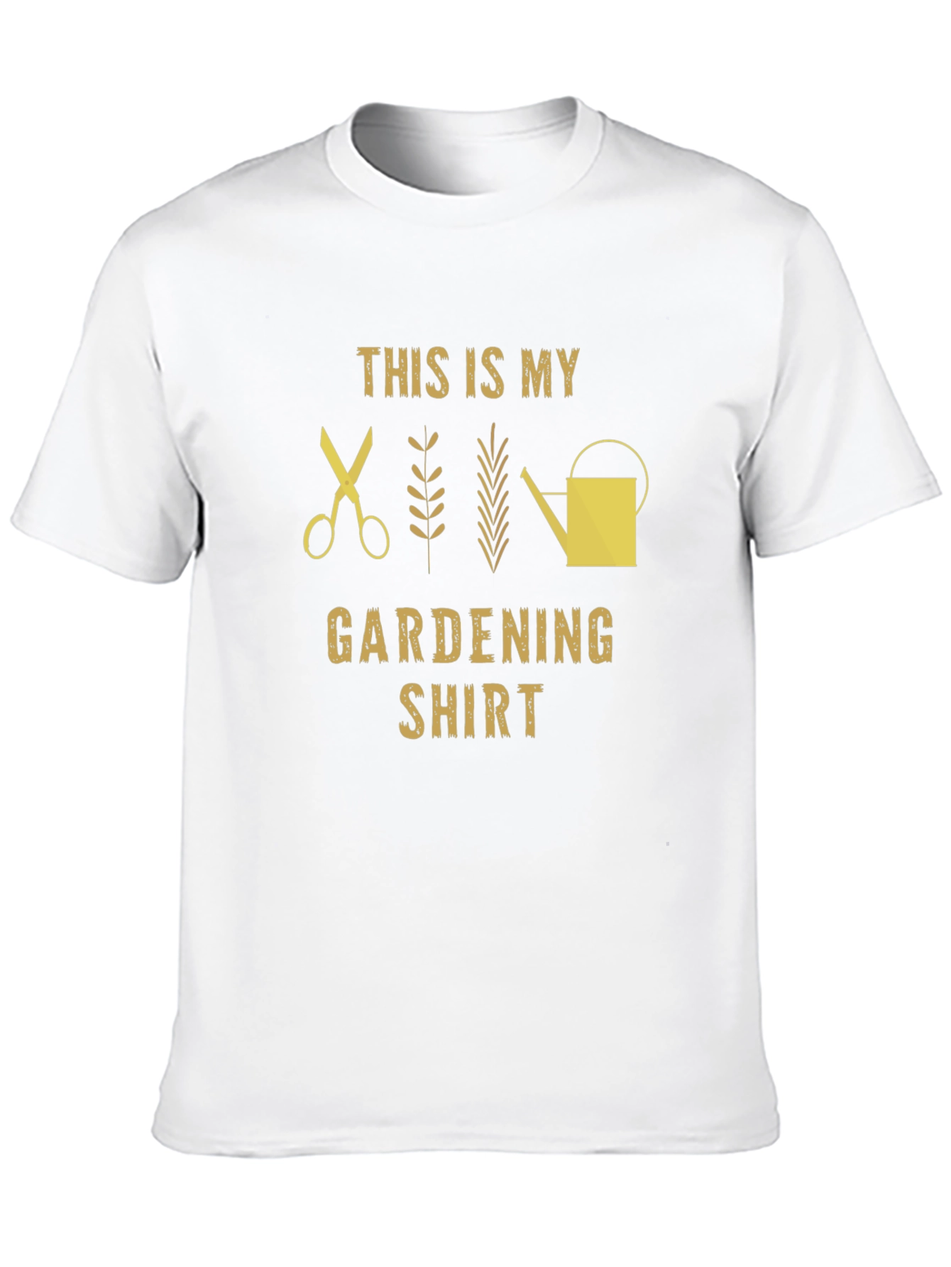 Gardening Shirt - This Is My Gardening Shirt