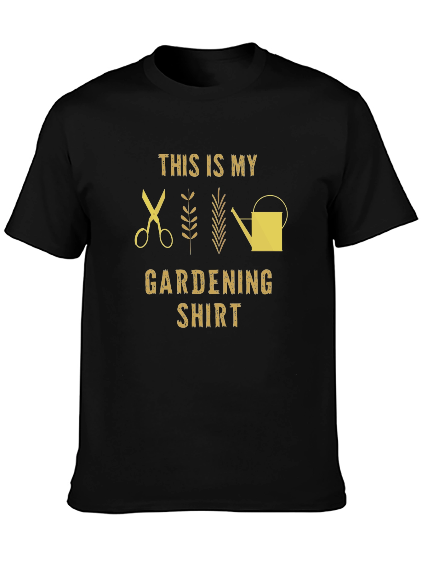 Gardening Shirt - This Is My Gardening Shirt