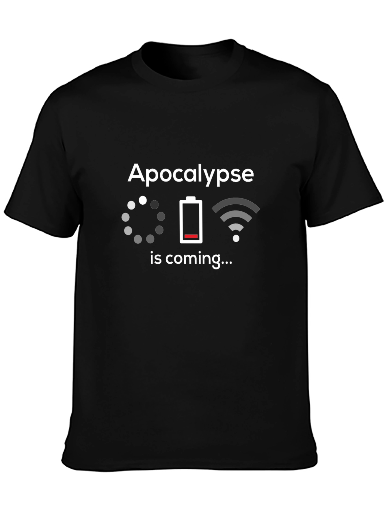 Apocalypse is Coming Humor Graphic T-Shirt