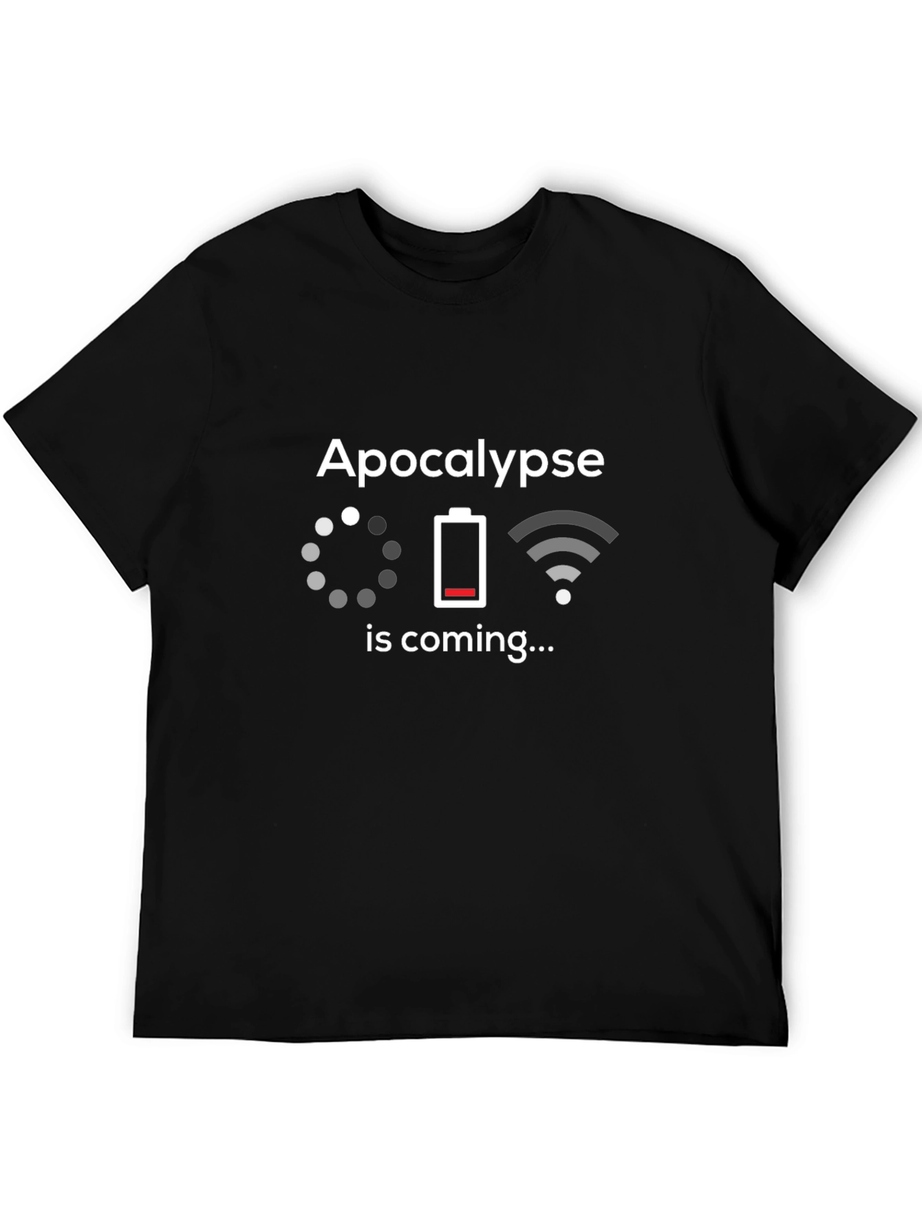 Apocalypse is Coming Humor Graphic T-Shirt