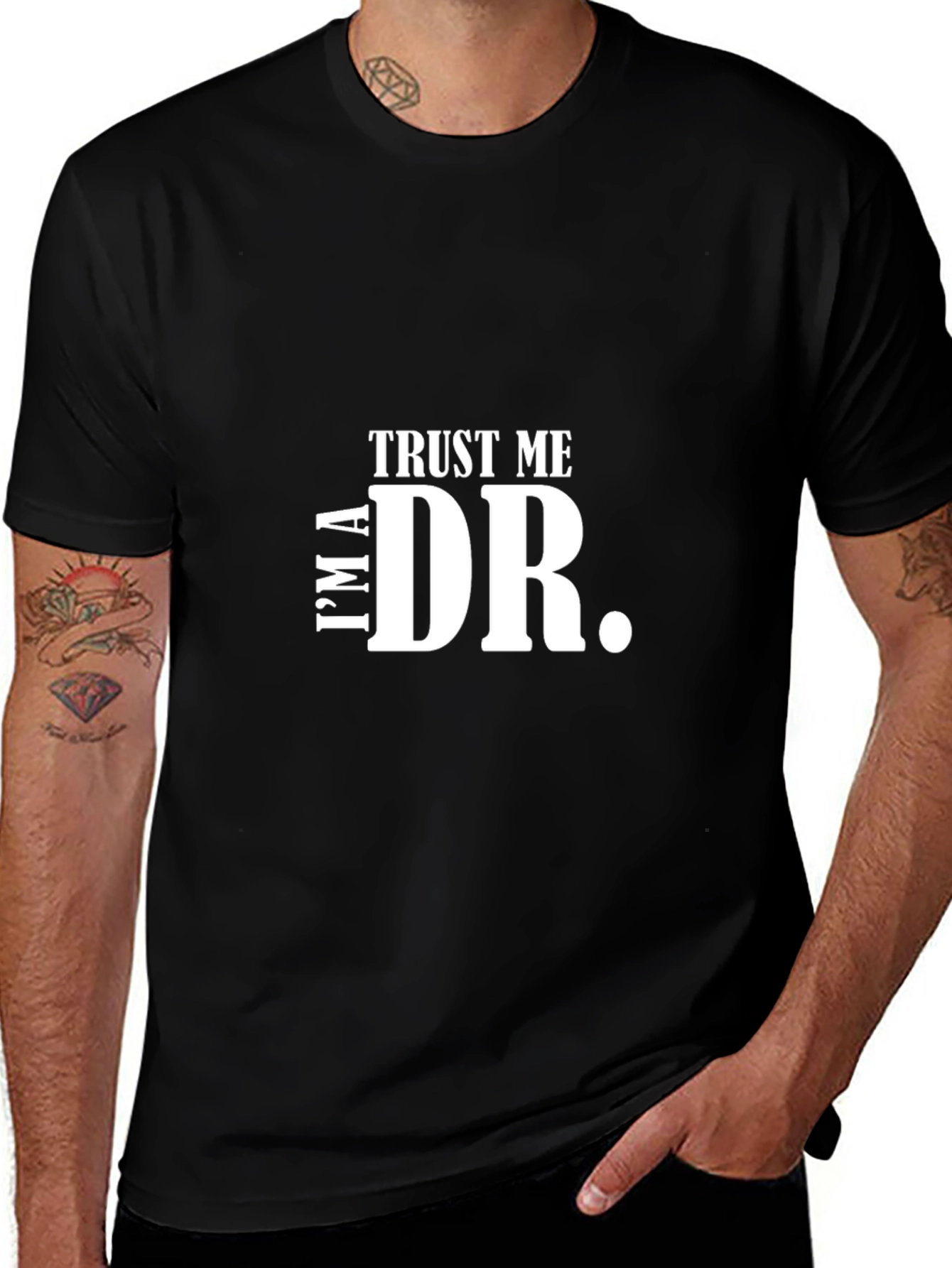 Trust Me Im a Doctor T-Shirt Funny Gift