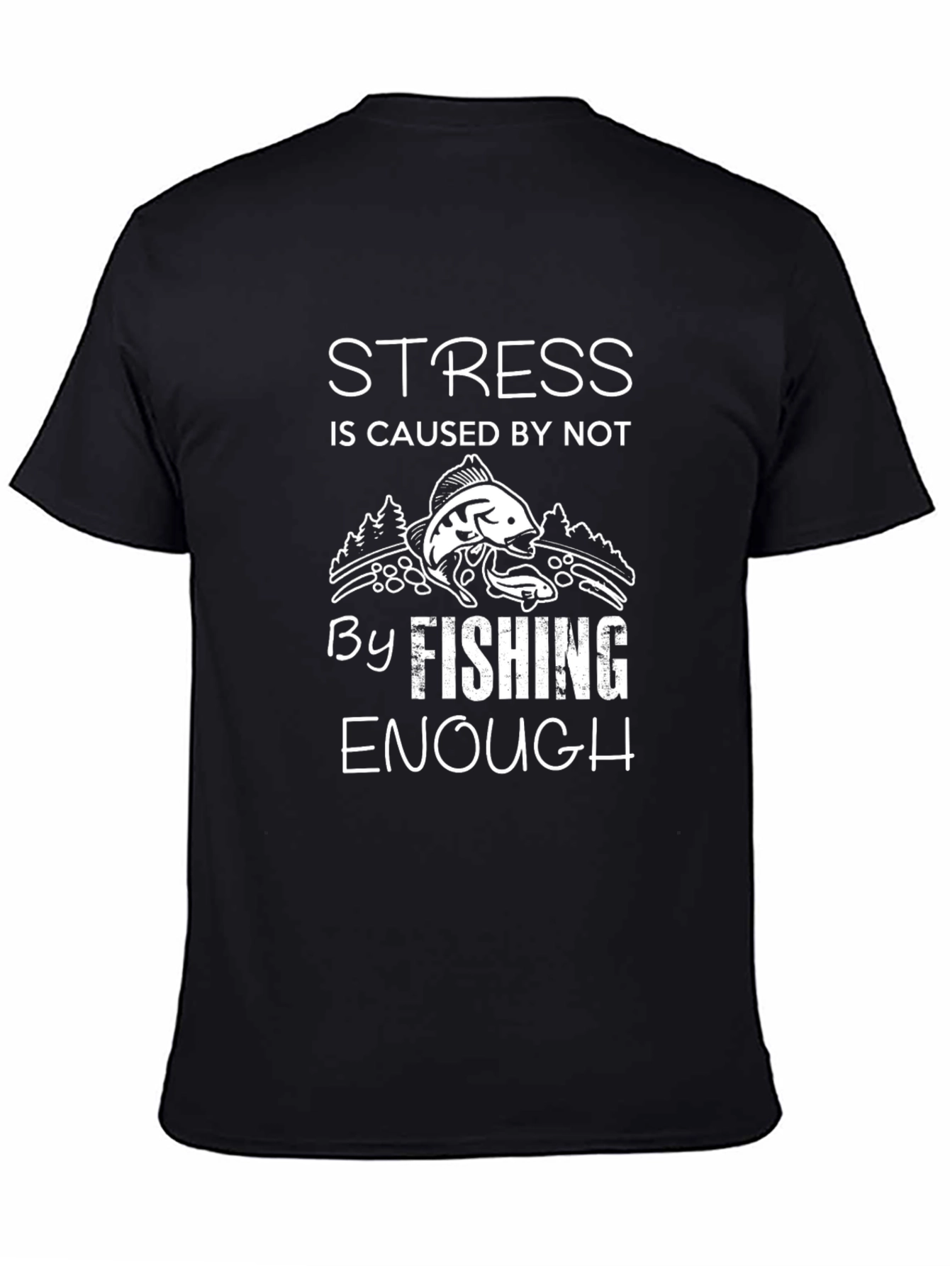 Stress Fishing T-Shirt - Humorous Graphic Tee