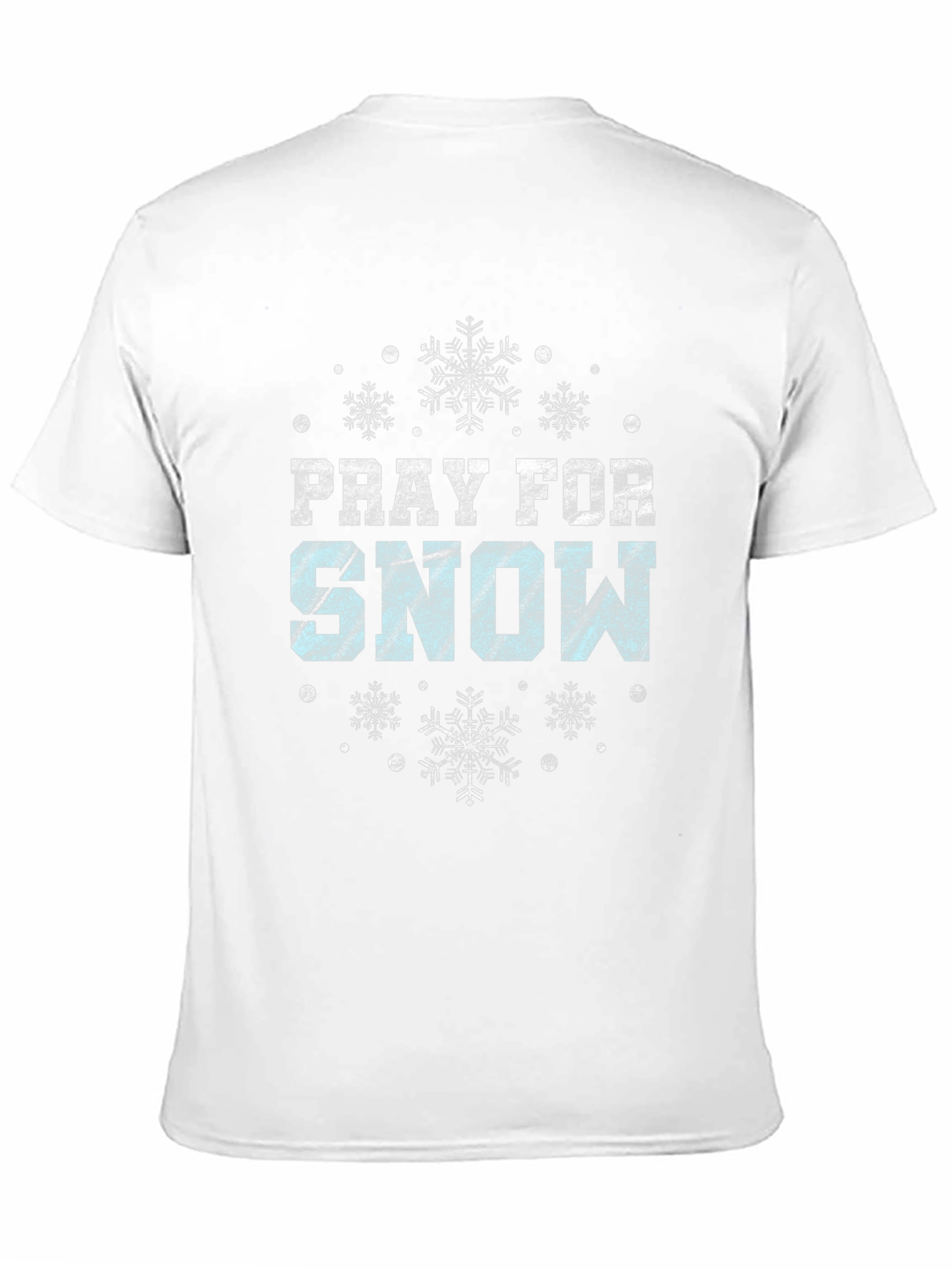 Pray for Snow T-Shirt - Winter Holiday Tee