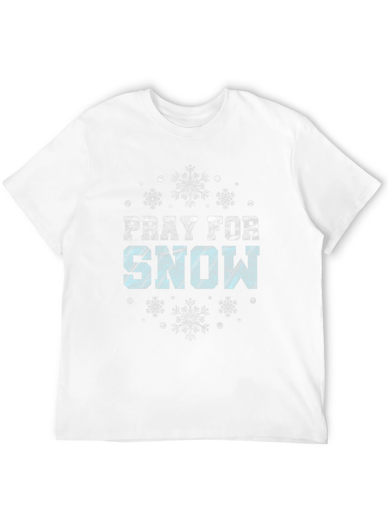 Pray for Snow T-Shirt - Winter Holiday Tee