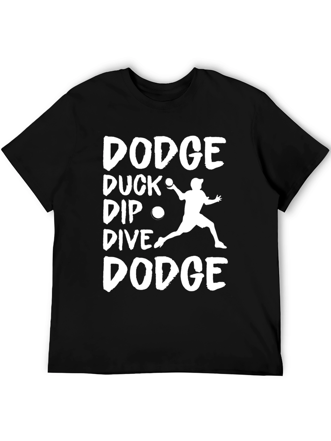 Dodge Duck Dip Dive Dodge Funny T-Shirt