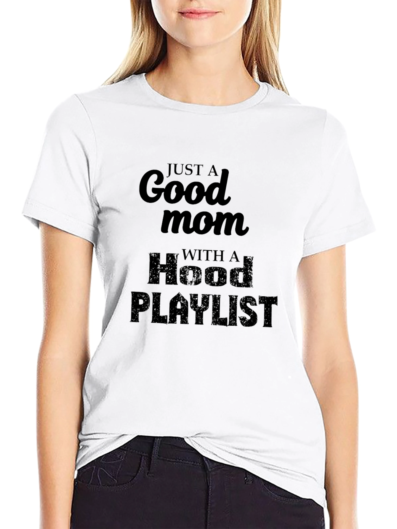 Good Mom Hood Playlist Black T-Shirt