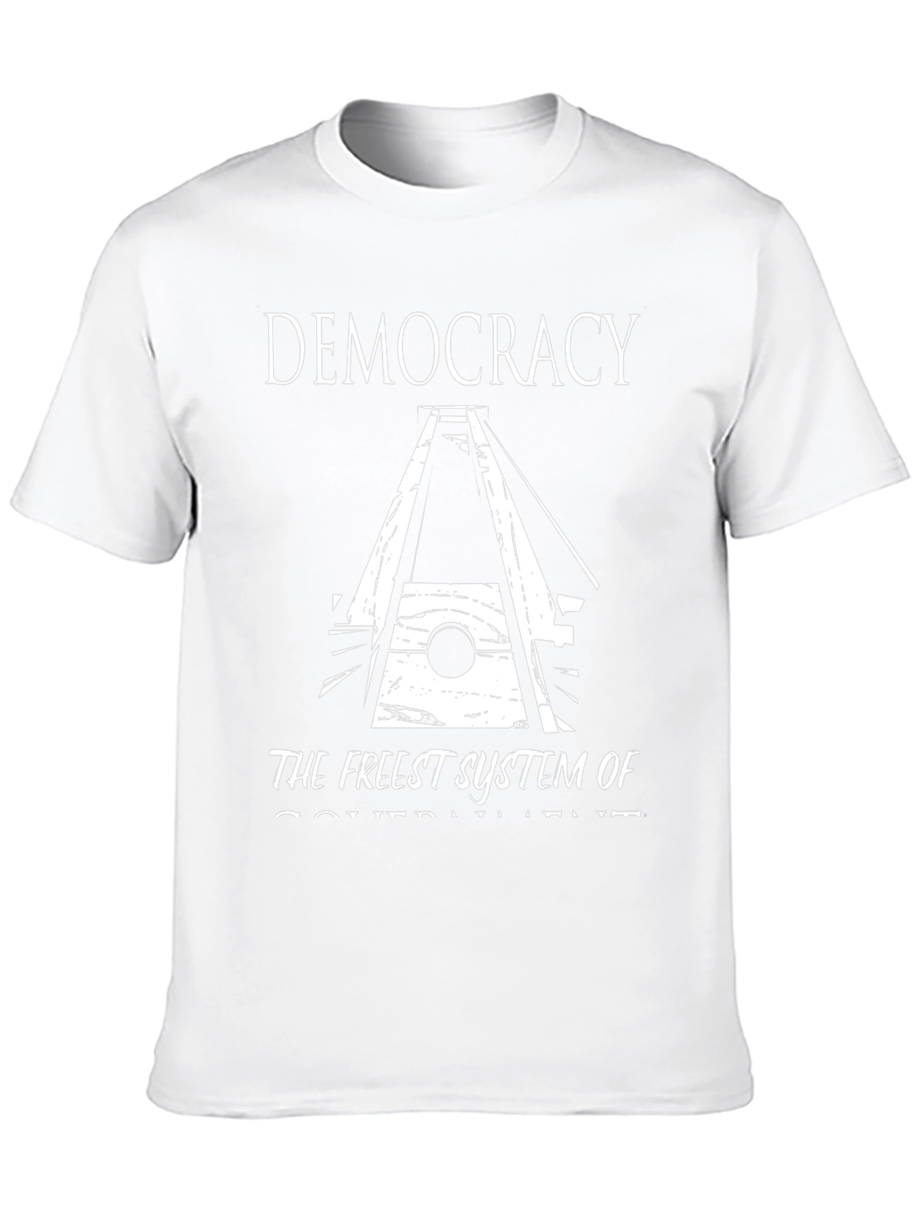 Democracy T-Shirt The Freest System of Government