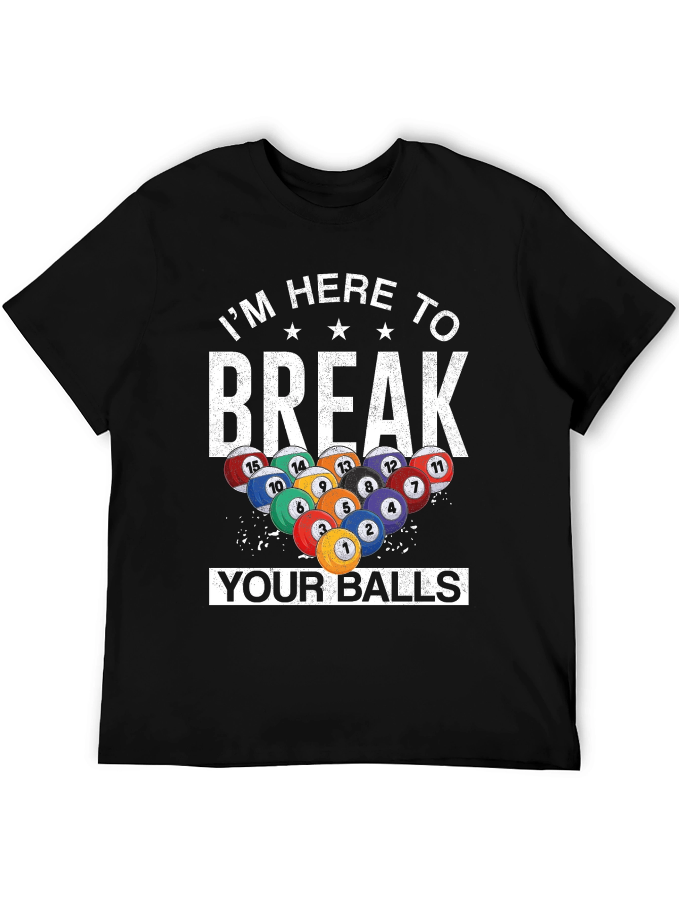 Break Your Balls Funny Billiards T-Shirt
