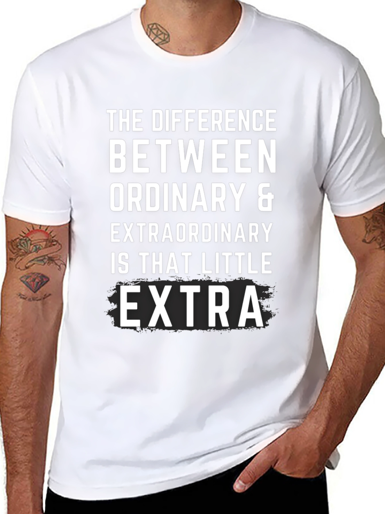 Extra T-Shirt: The Difference is That Little Extra!