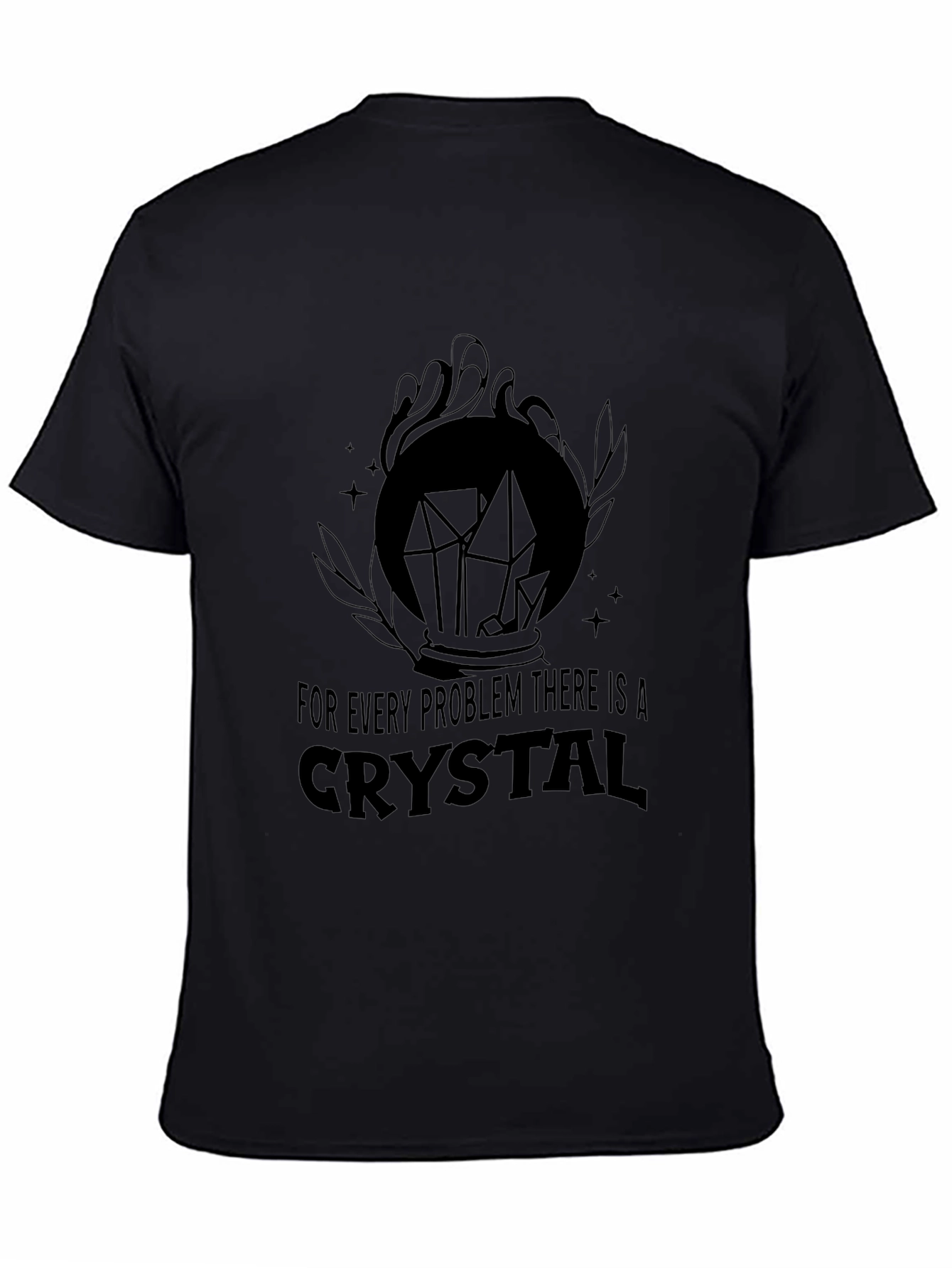 Crystal Problem Solver T-Shirt - Black Graphic Tee