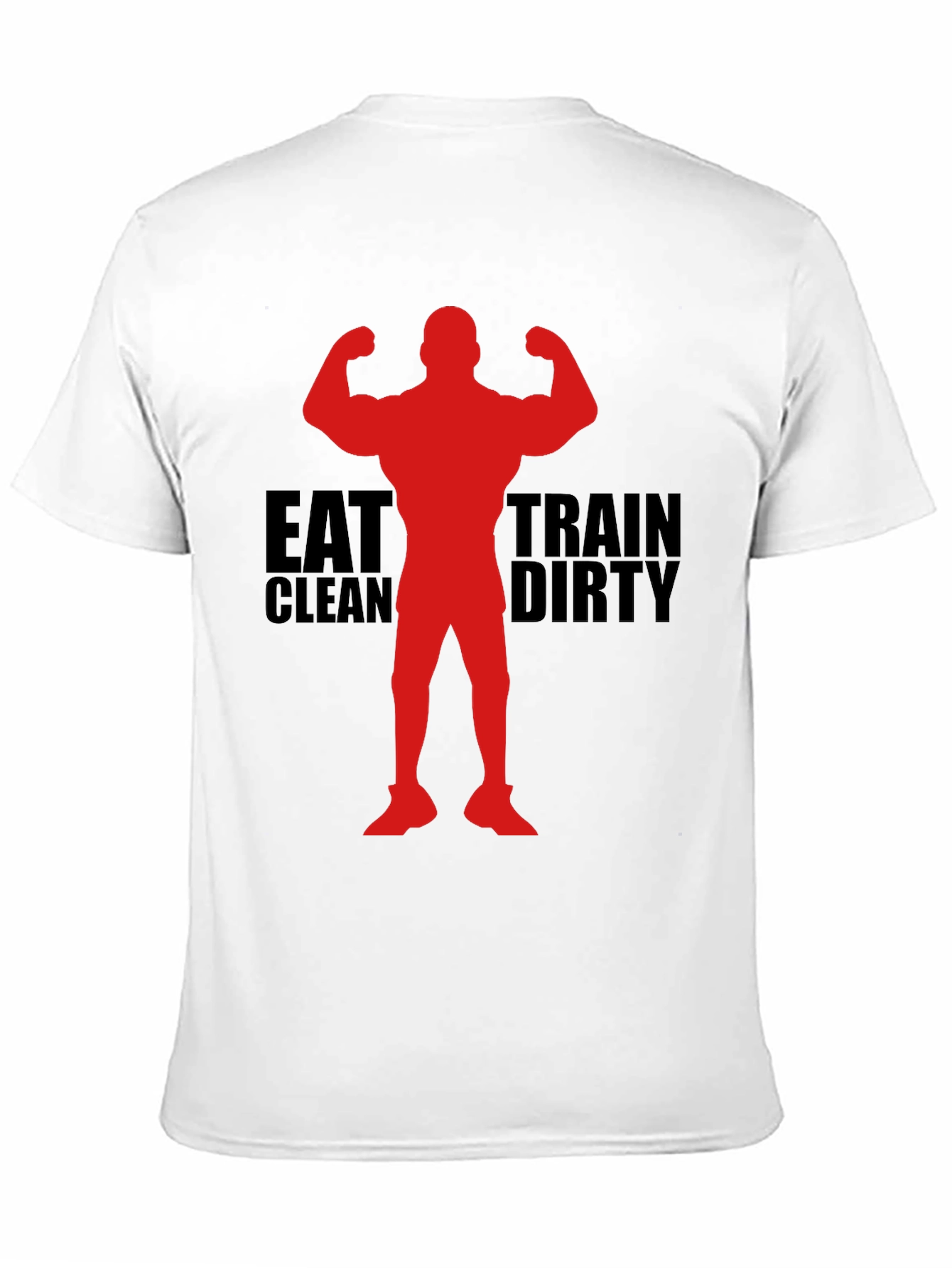 Eat Clean Train Dirty Graphic Tee
