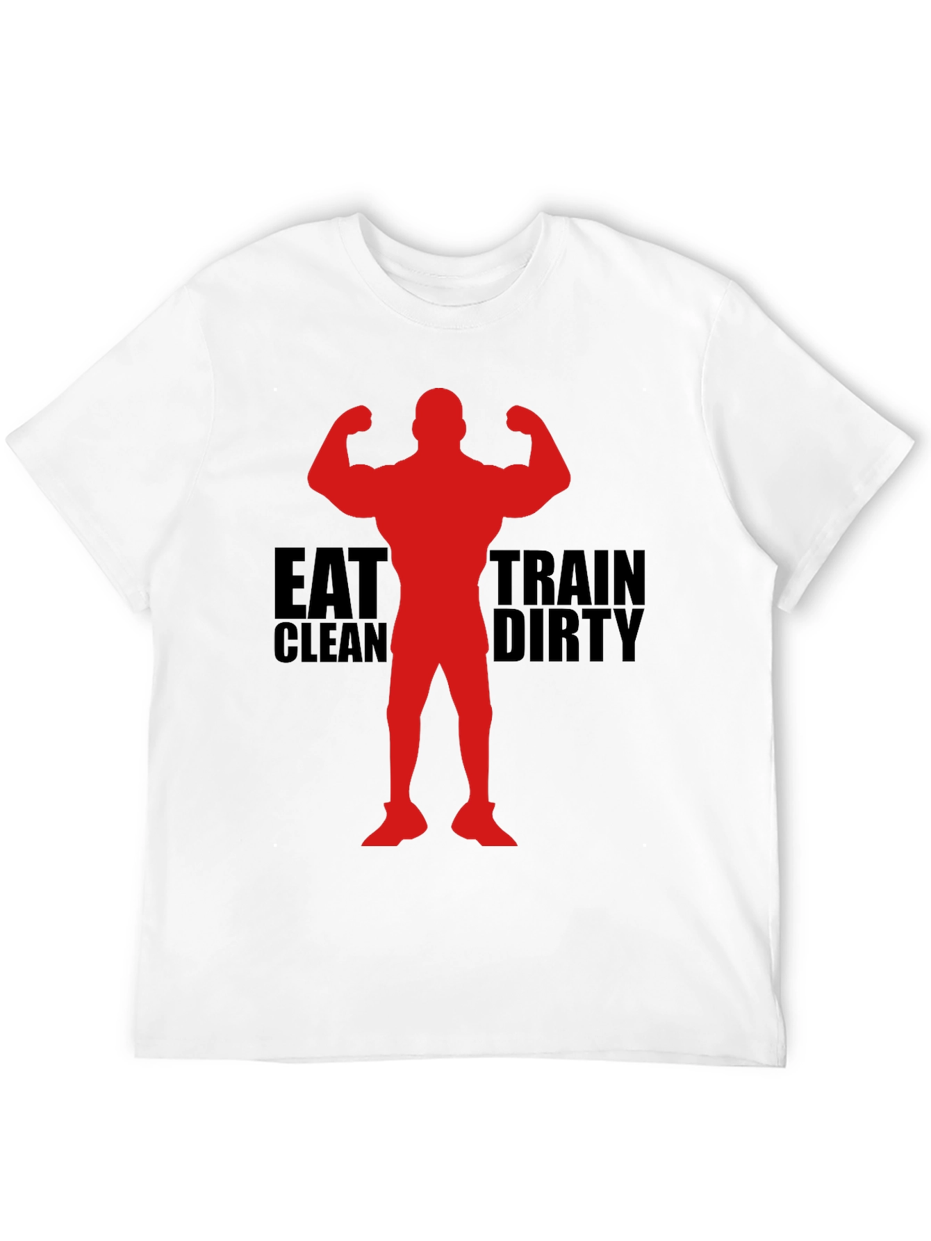Eat Clean Train Dirty Graphic Tee