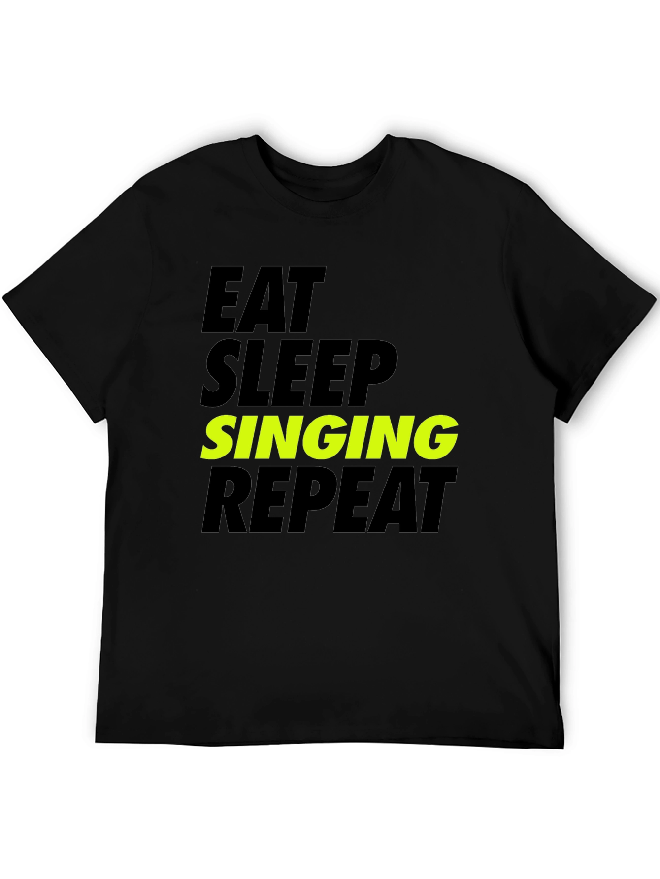 Eat Sleep Singing Repeat T-Shirt