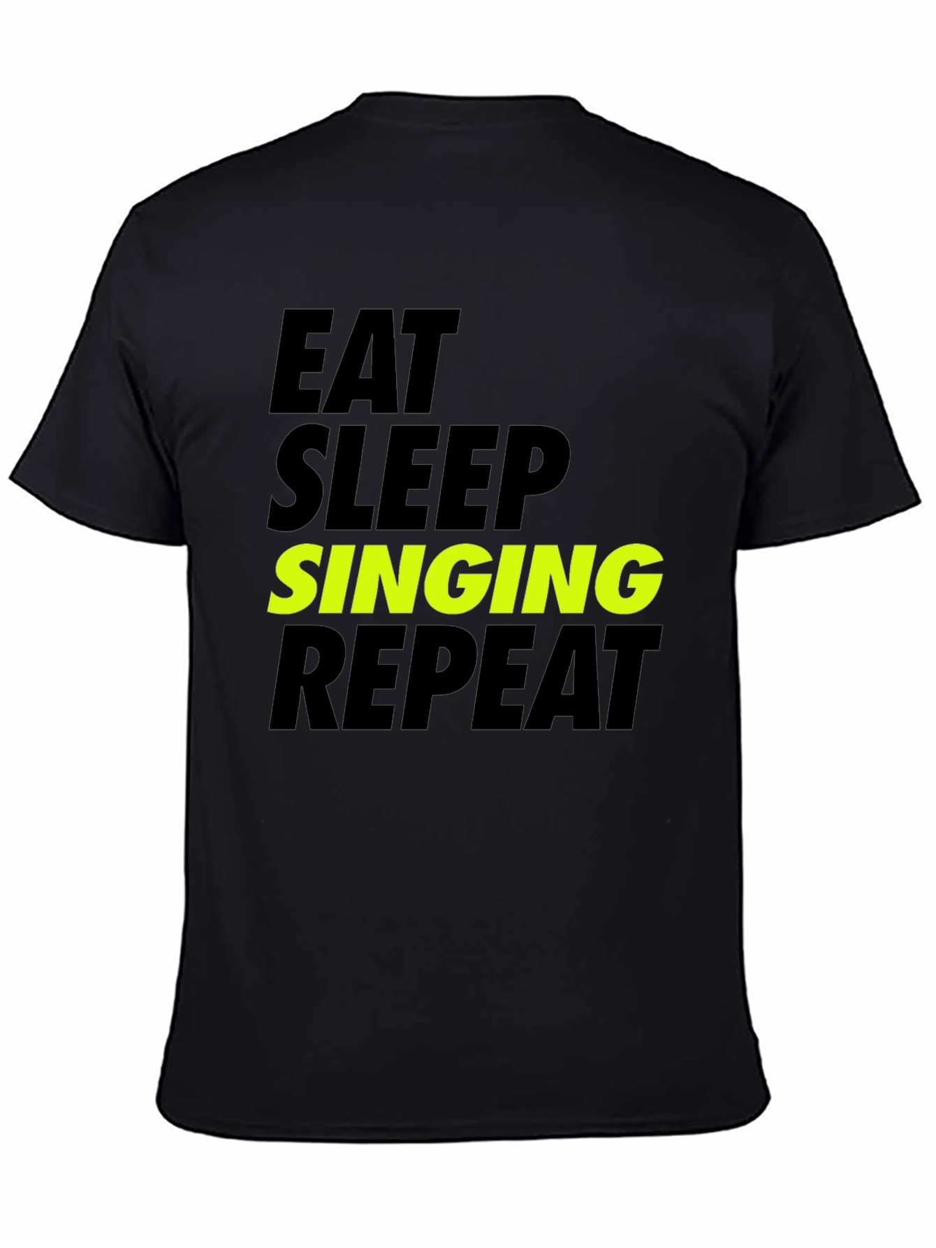 Eat Sleep Singing Repeat T-Shirt