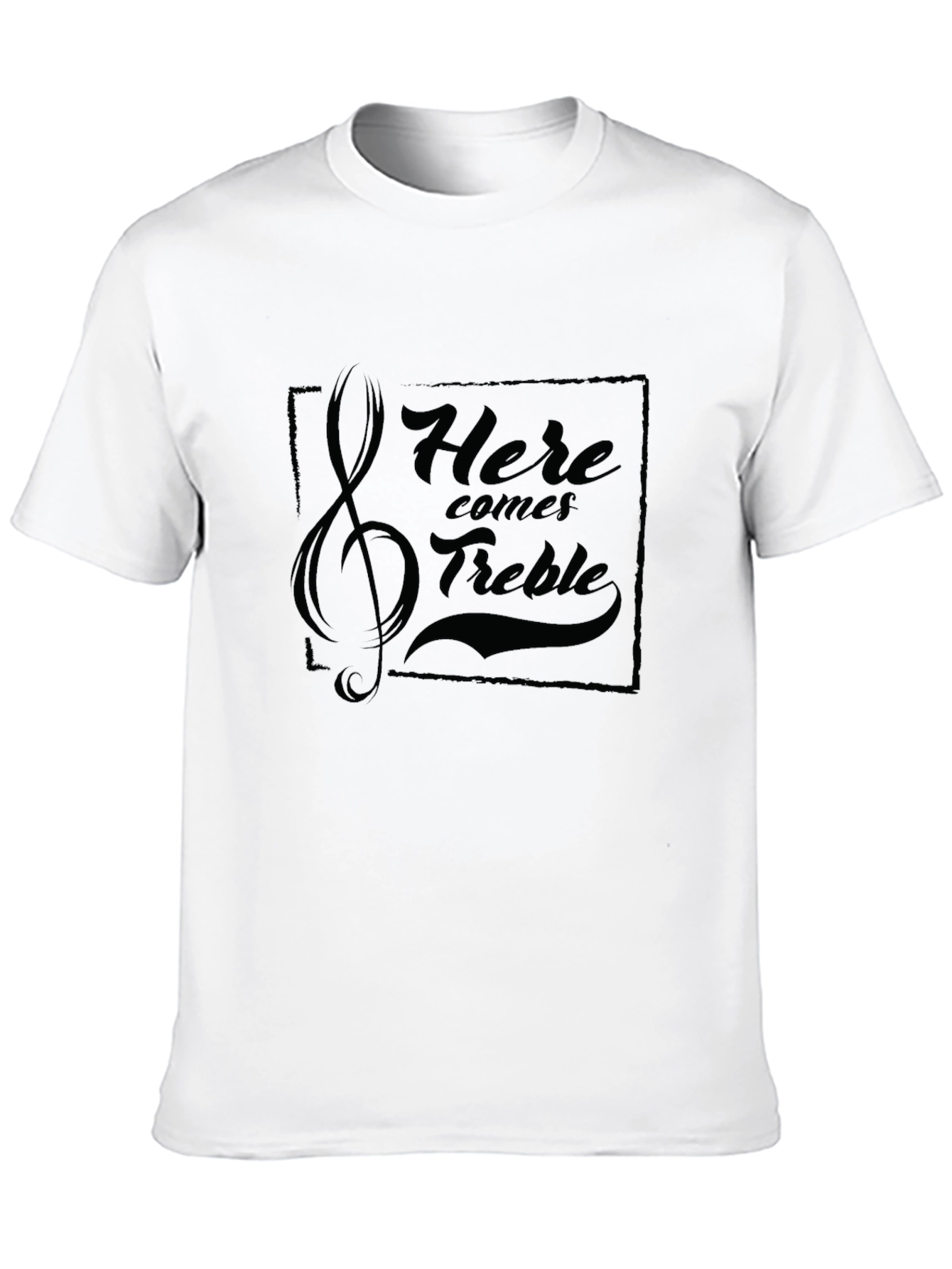 Here Comes Treble Music T-Shirt