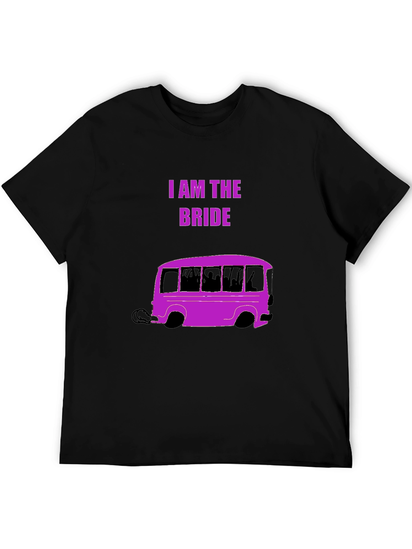 I Am The Bride Party Bus T-Shirt