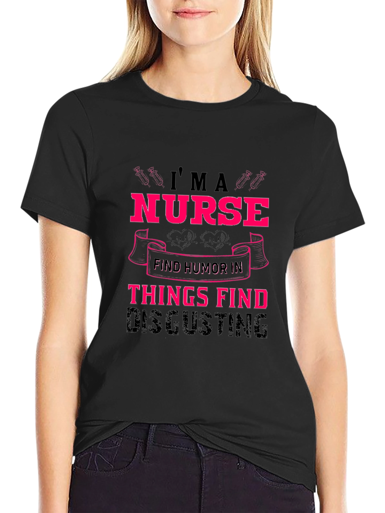 Nurse Humor T-Shirt - Medical Professional Tee