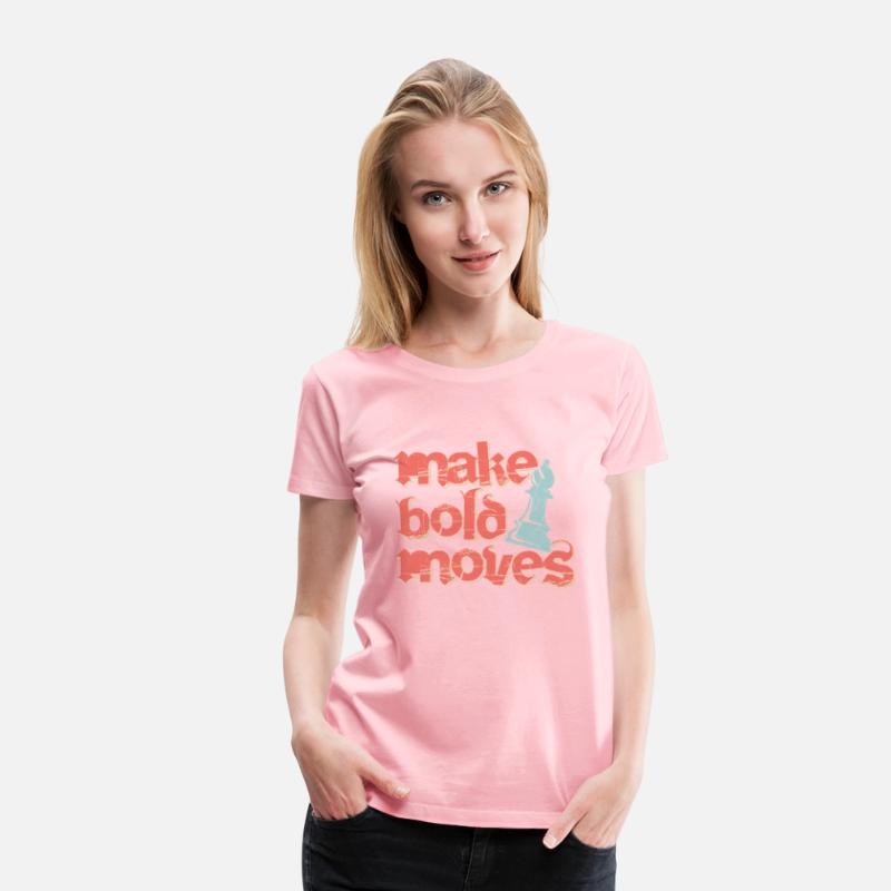 Make Bold Moves