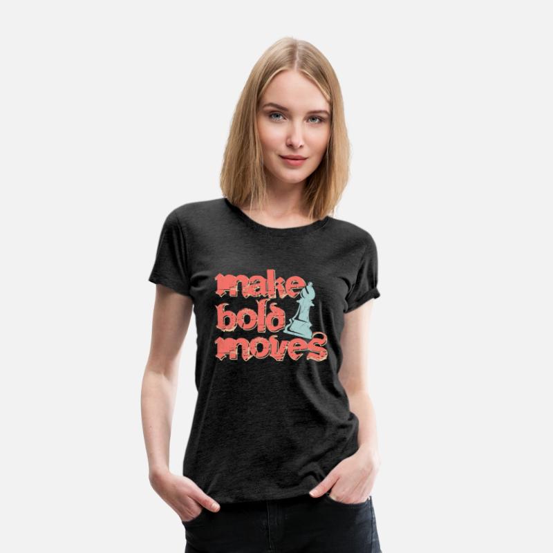 Make Bold Moves