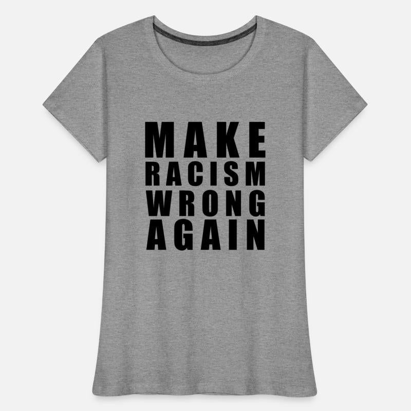 make racism wrong again