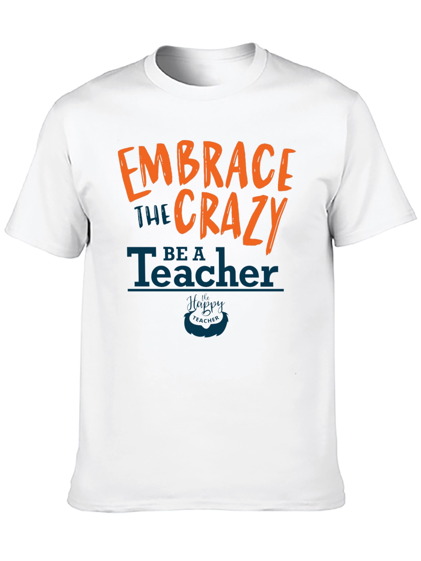 Embrace the Crazy Teacher Graphic Tee