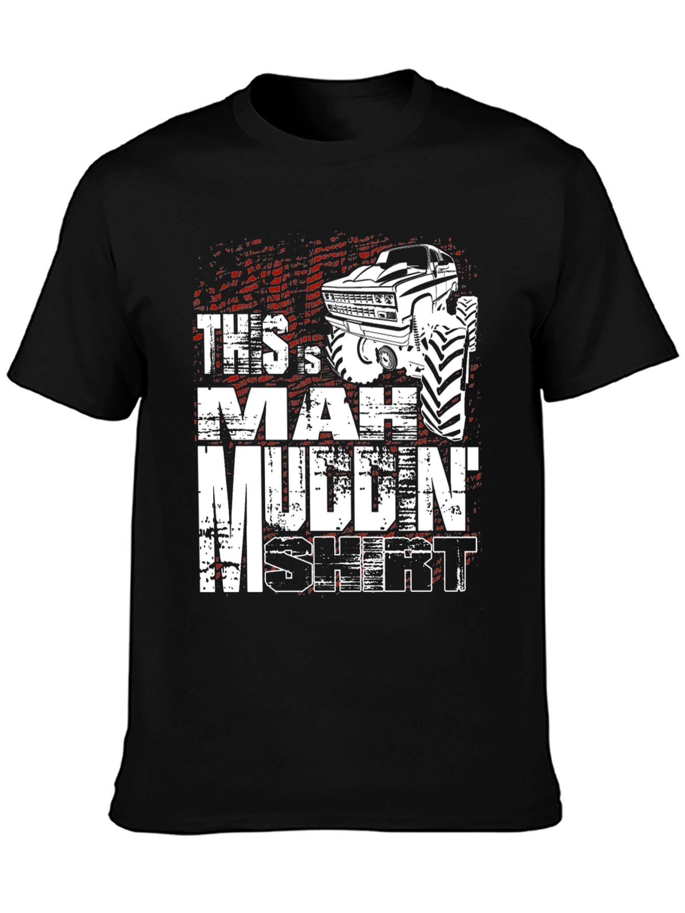Mudding Shirt - This Is My Mudding Shirt