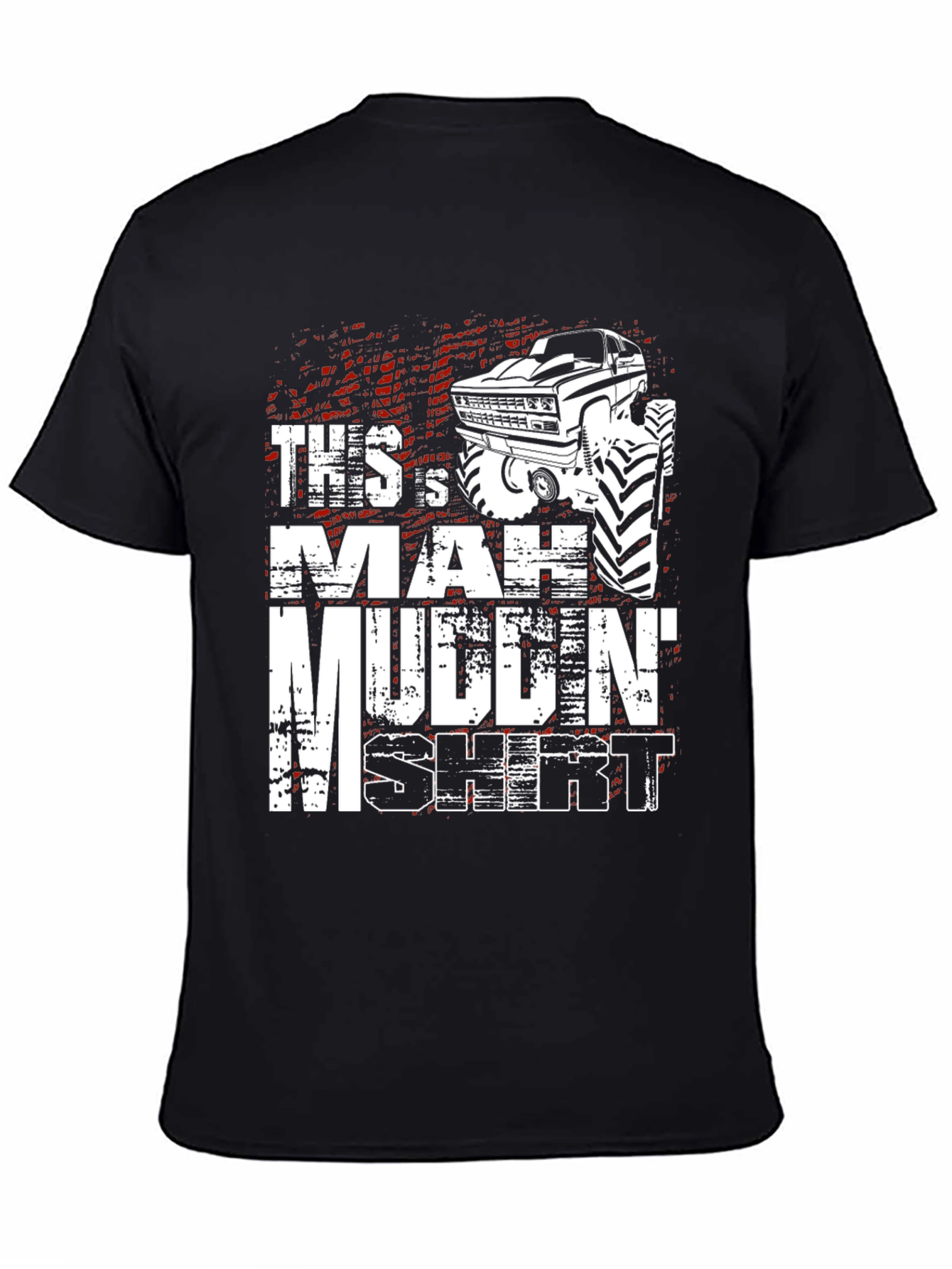 Mudding Shirt - This Is My Mudding Shirt