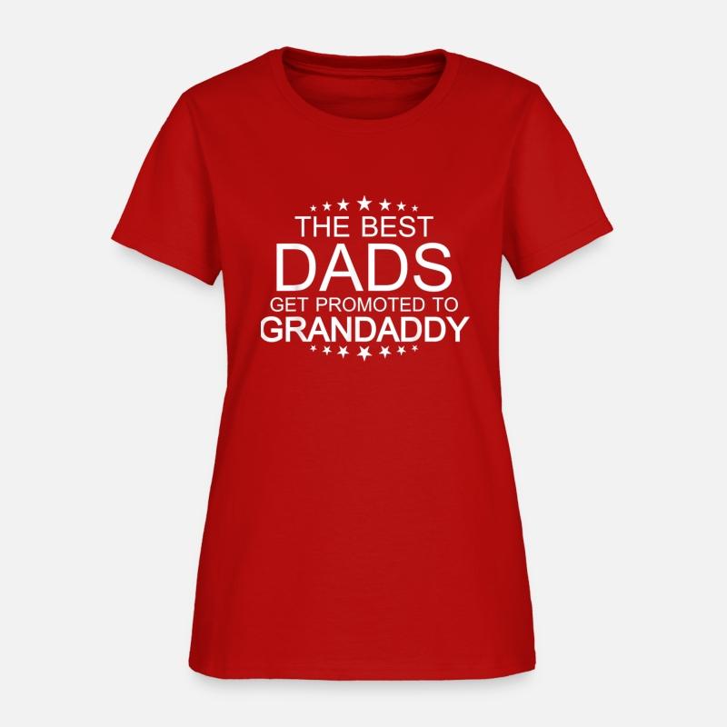 Mens The Best Dads get promoted to Grandaddy