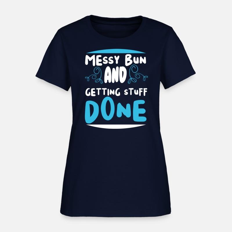 Messy bun and getting stuff done