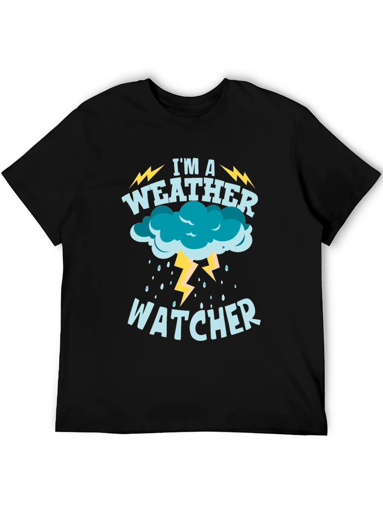 Im A Weather Watcher Graphic Tee