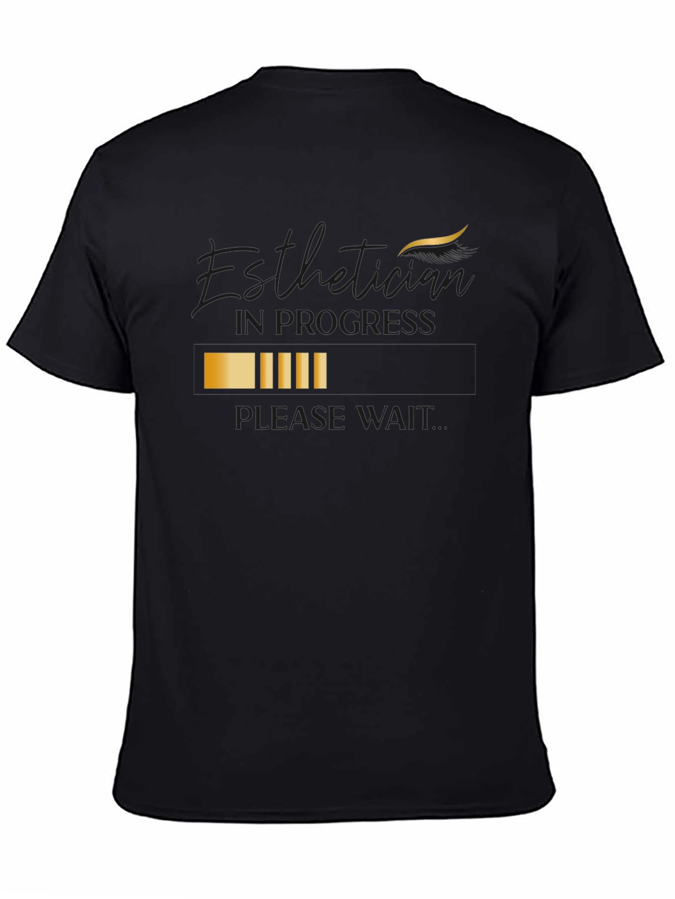 Esthetician In Progress T-Shirt