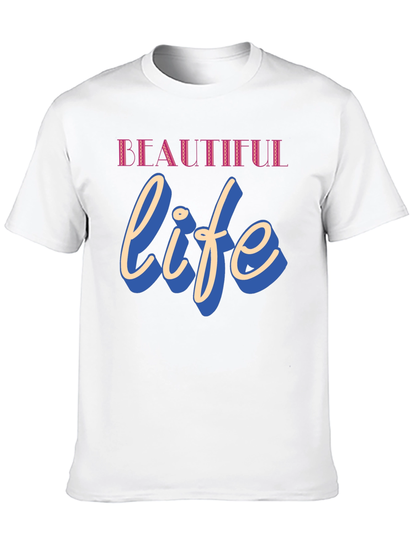 Beautiful Life Graphic T-Shirt