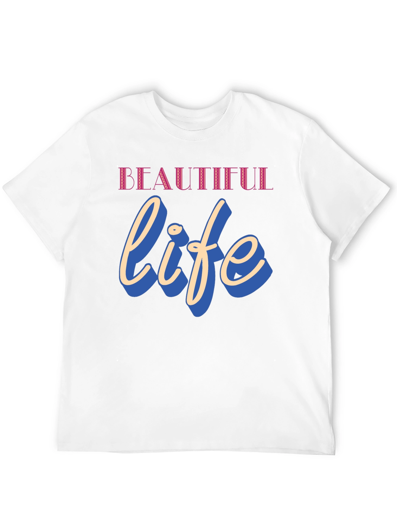 Beautiful Life Graphic T-Shirt