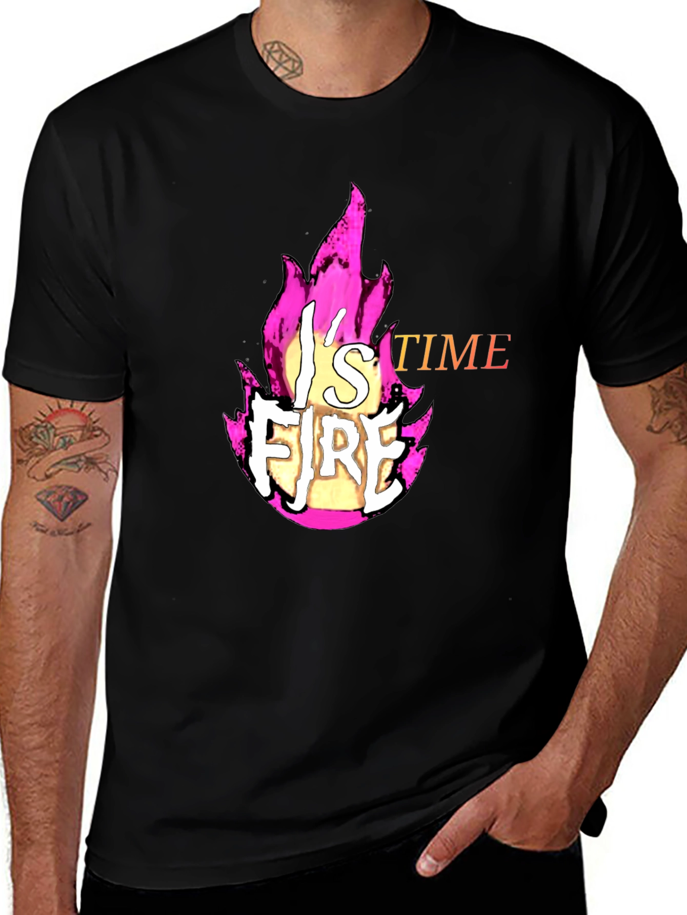Fire T-Shirt - Its Fire Time!