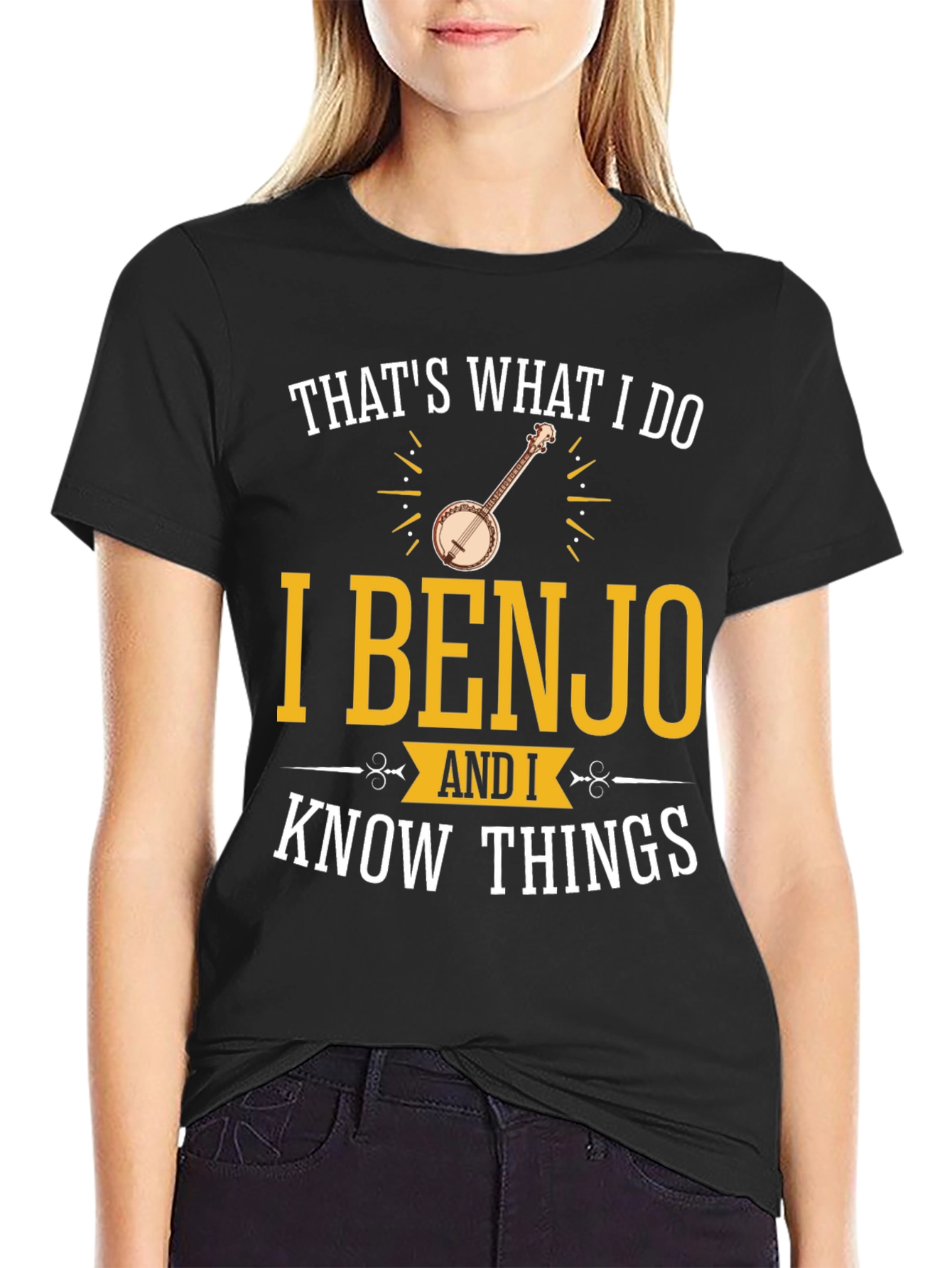 I Benjo and I Know Things T-Shirt