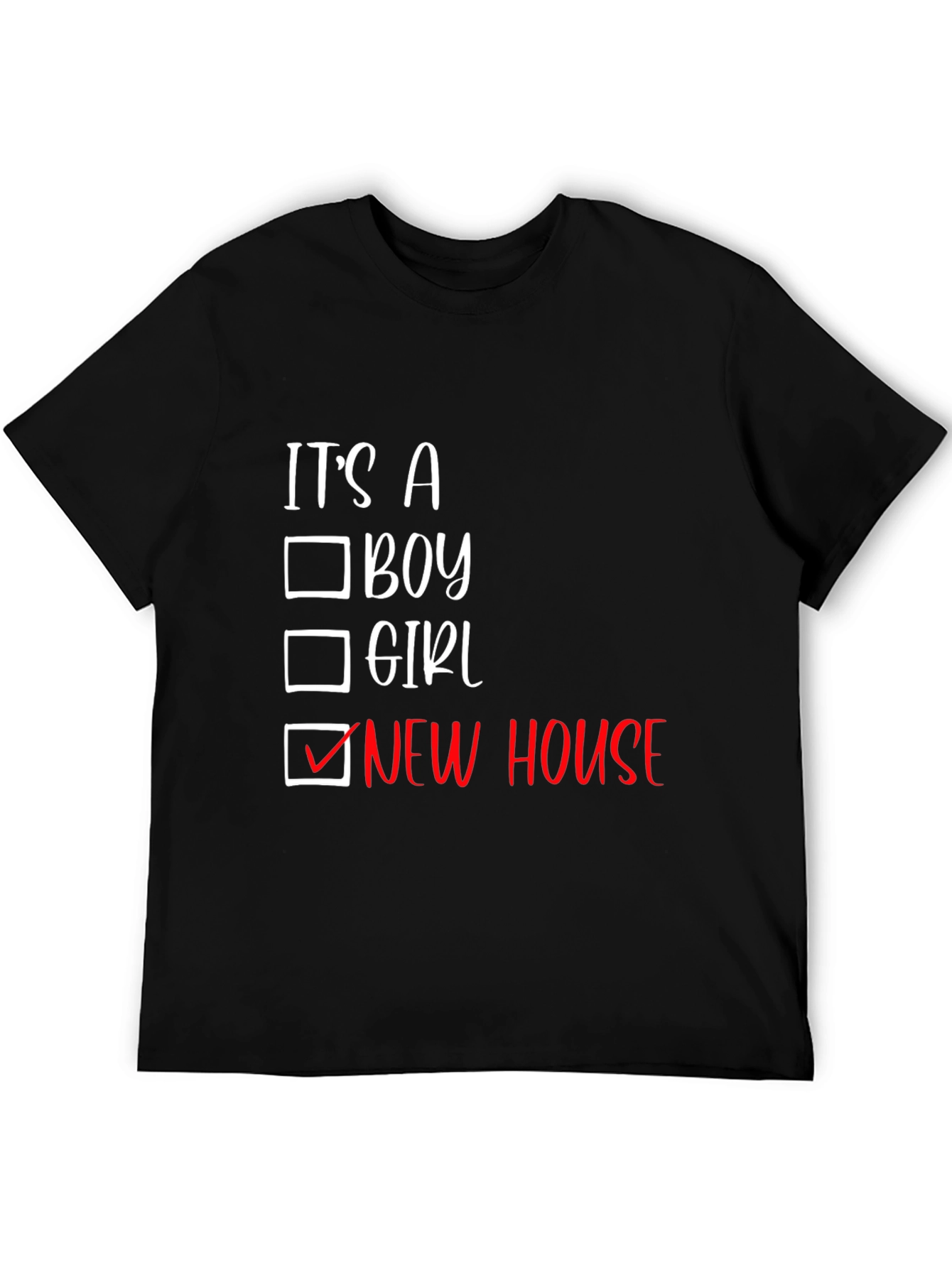 Its a New House T-Shirt