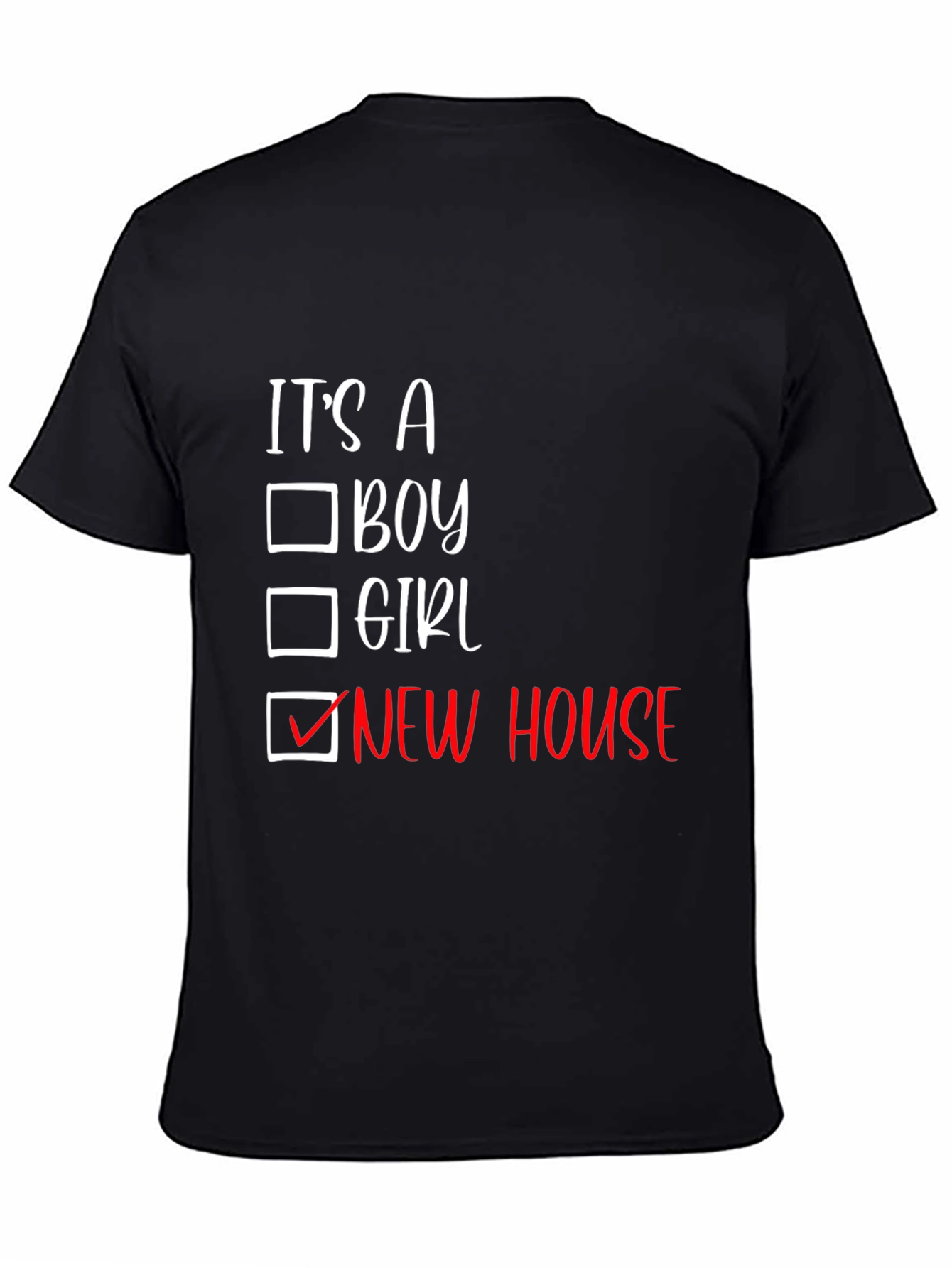 Its a New House T-Shirt