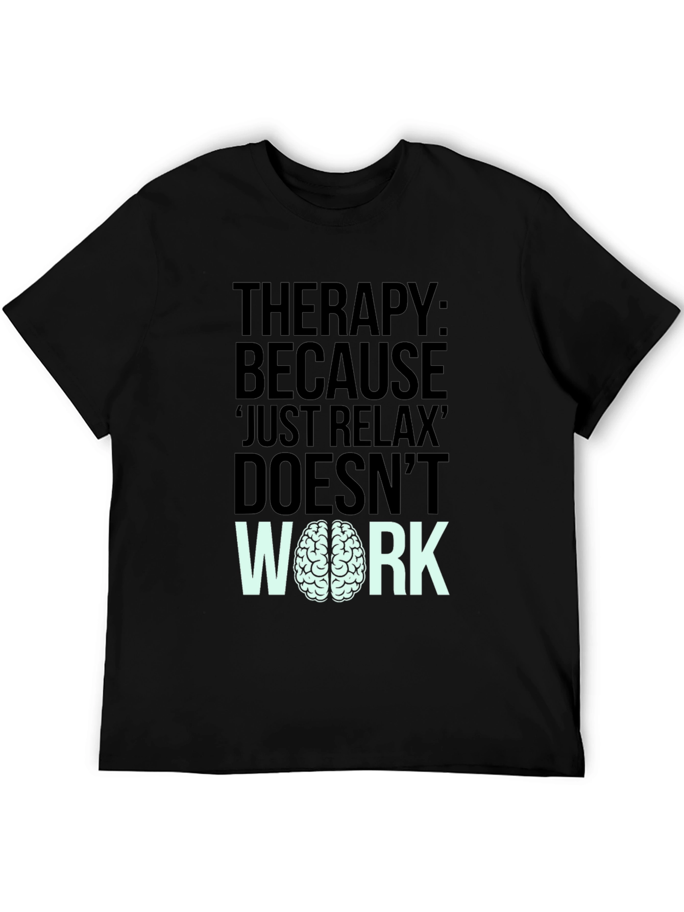 Therapy Brain Black Humor Graphic T-Shirt