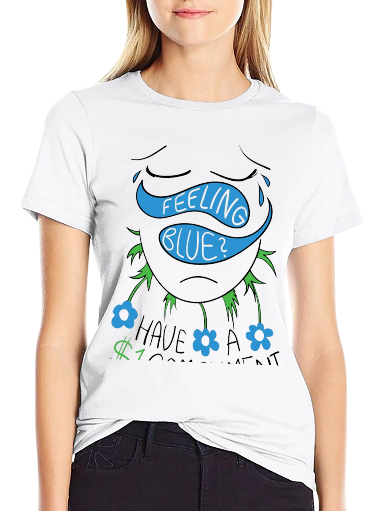Feeling Blue? Funny Graphic T-Shirt
