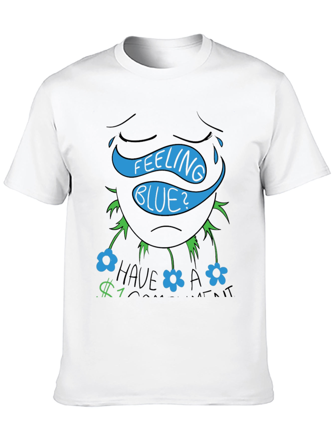 Feeling Blue? Funny Graphic T-Shirt