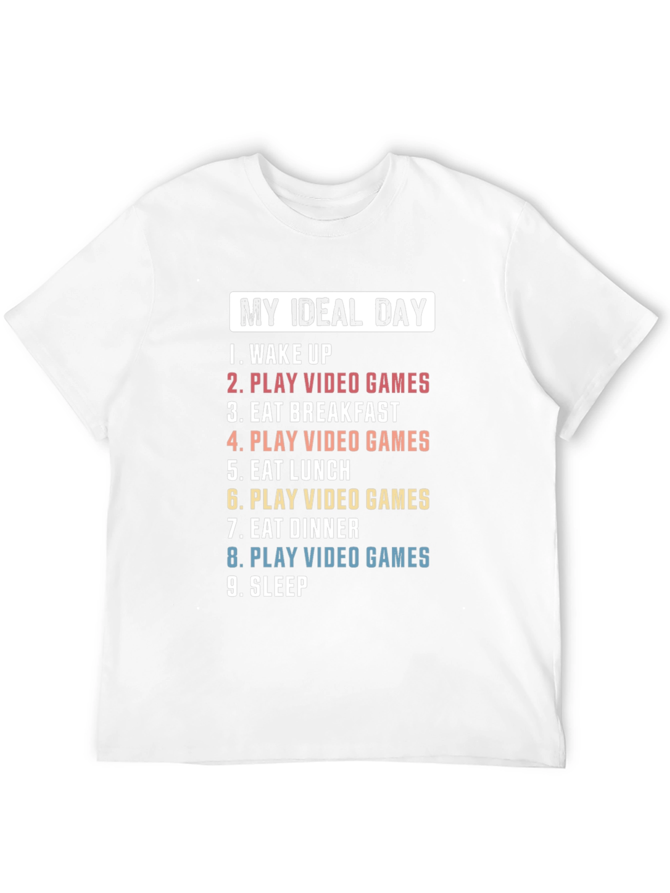 My Ideal Day Gamer T-Shirt