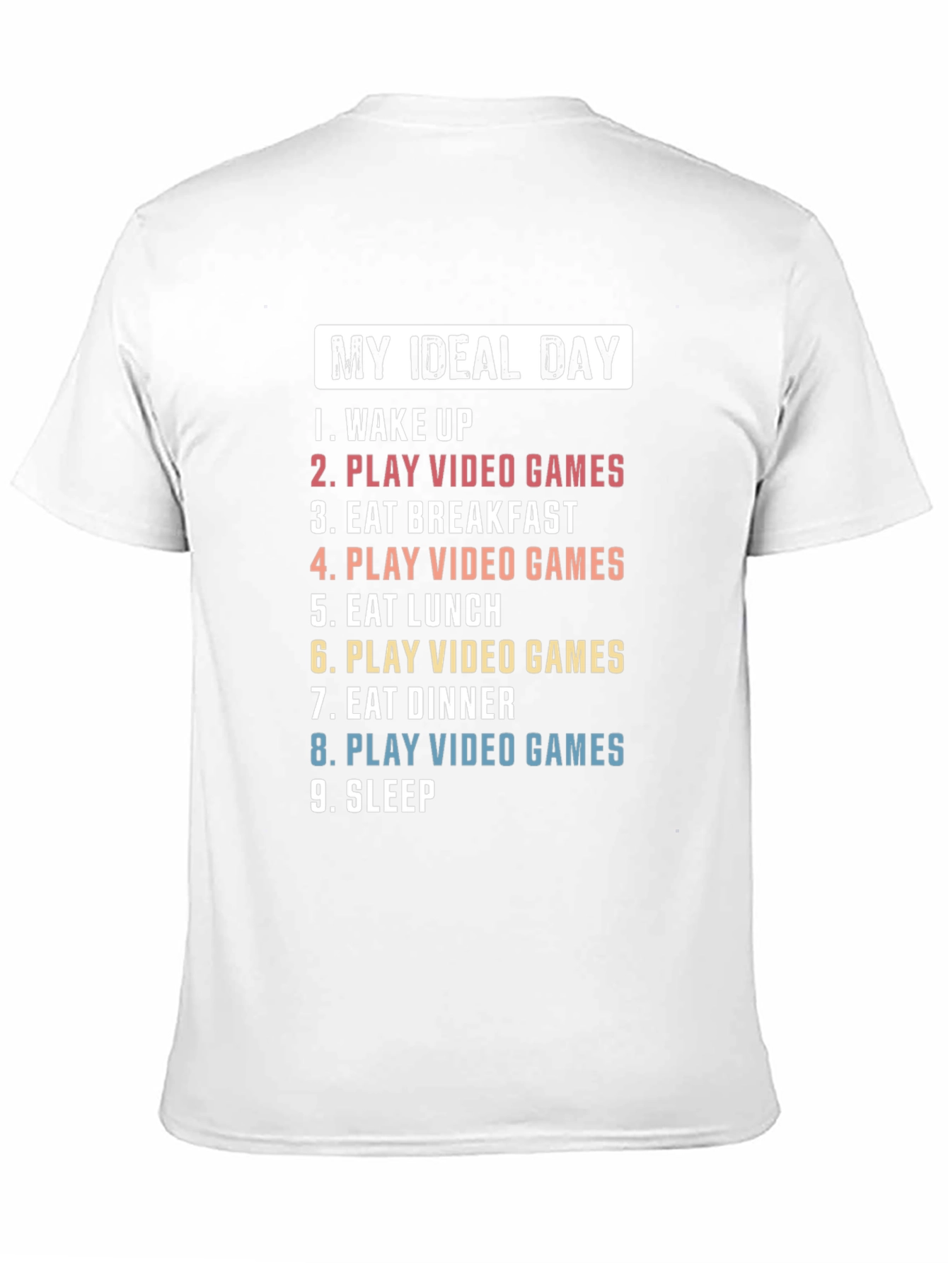 My Ideal Day Gamer T-Shirt