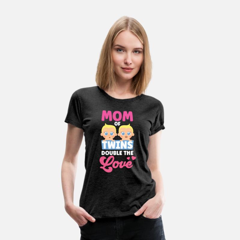 Mom Of Twins Double The Love Twin Sarcastic Humor