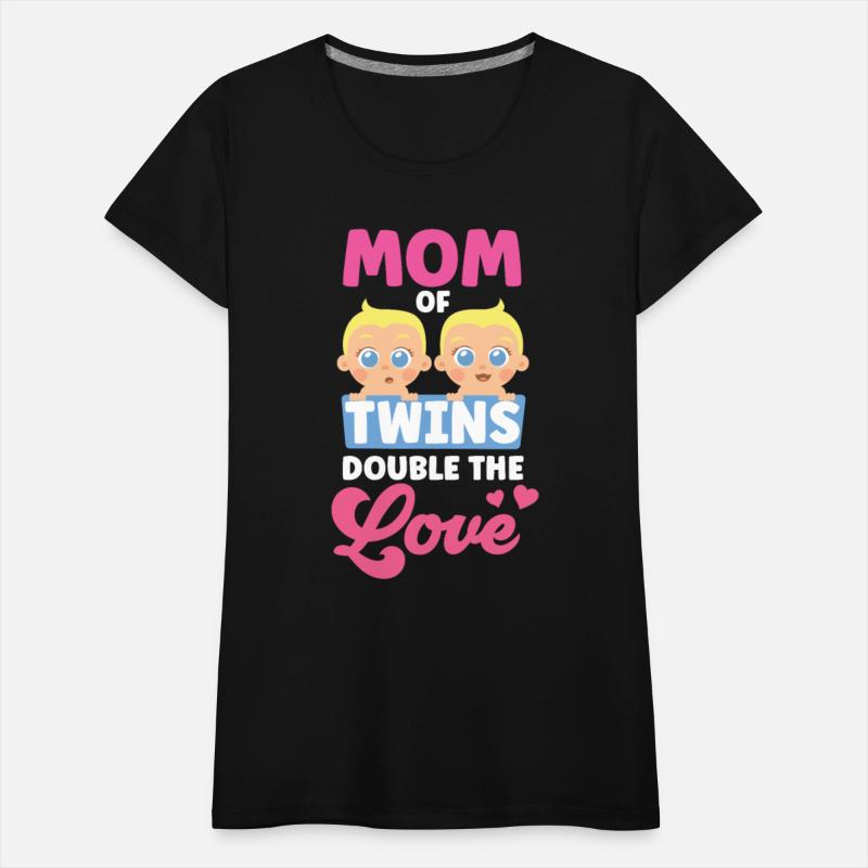 Mom Of Twins Double The Love Twin Sarcastic Humor