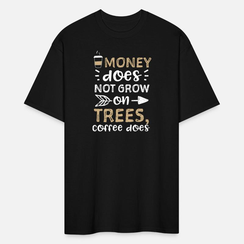 Money does not grow on trees, co...