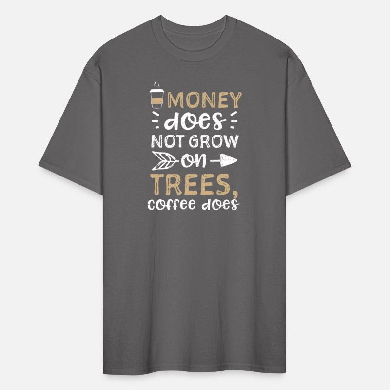 Money does not grow on trees, co...